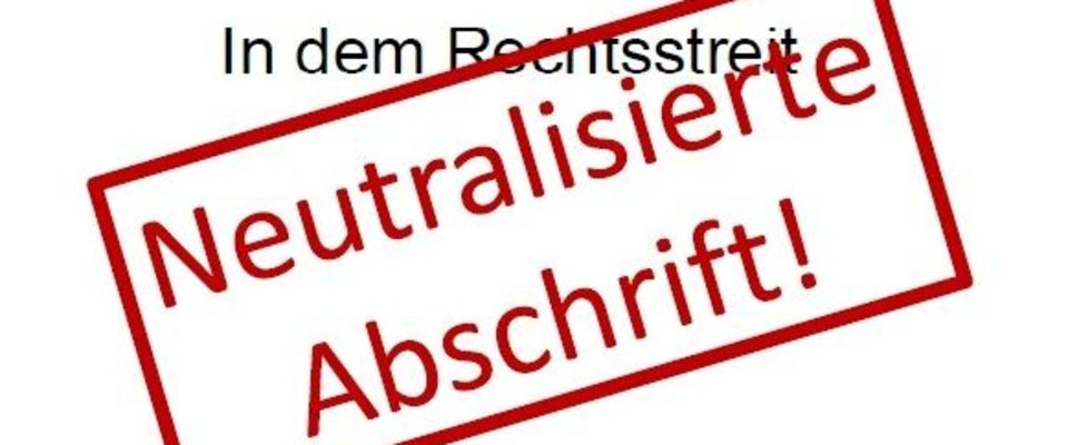 Neutralisierte Abschrift